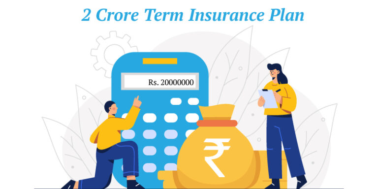 ₹2 crore term insurance