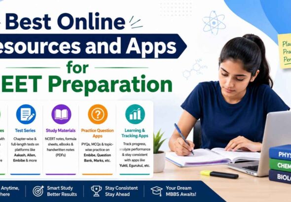 Best Online Resources and Apps for NEET Preparation